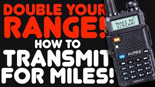 Get More Transmit Range And Distance From Your Baofeng UV5R  Talk farther with the highest power [upl. by Lucina]