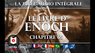 La Bible Audio en Français  Le Livre dÉnoch  Chapitre 65 [upl. by Acessej626]