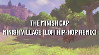 Minish Village Lofi hiphop remix  The Legend Of Zelda The Minish Cap [upl. by Cohlier]