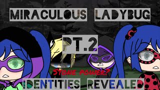 Miraculous ladybug  identities revealed  part 2 a [upl. by Meill]