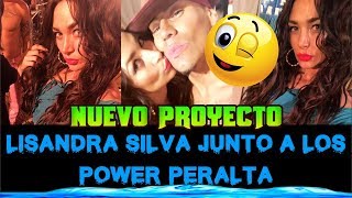 LISANDRA EN NUEVO PROYECTO JUNTO A LOS POWER PERALTA [upl. by Nivre]