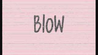 Kesha Blow Lyrics [upl. by Ellecram708]