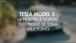 Tout savoir sur la Model 3 la nouvelle voiture électrique de Tesla [upl. by Zacks]