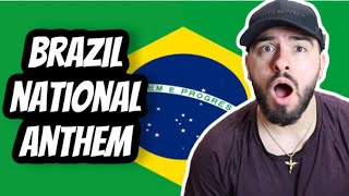 🇧🇷 Brazil National Anthem  Hino Nacional Brasileiro British REACTION [upl. by Ahsinal260]