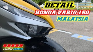 DETAIL HONDA VARIO 150 DI MALAYSIA [upl. by Yancy852]