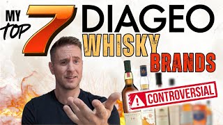 Dangerous Topic  Top 7 Diageo Whisky Brands [upl. by Sheffie]