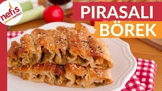 ÇOK LEZZETLİ Pırasalı Börek Tarifi Hazır Yufkadan Çok Pratik [upl. by Copeland]