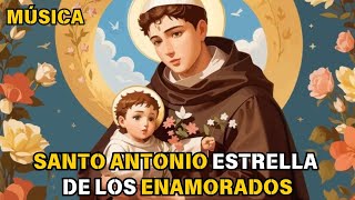 Música de Santo Antonio Estrella de los Enamorados [upl. by Tucky719]