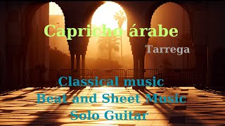 Capricho árabe Tarrega Classical music Beat and Sheet Music Solo Guitar guitarcover itaEpic [upl. by Rondon459]