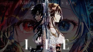 LIE  Mafia Levi x yn series  Part 15  AOT Textstory Kalina Ackerman [upl. by Reffotsirk]