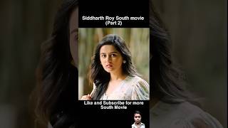 Part 02  Siddharth Roy movie explanation in hindi 🔥 hindj siddharthroy youtubeshorts [upl. by Steffi]