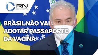 Brasil não vai adotar passaporte da vacina anuncia Marcelo Queiroga [upl. by Stich]