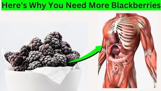 The Surprising Health Benefits of Blackberries blackberriesbenefits [upl. by Krissy945]