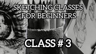 Sketching classes for beginners  Class no 3 [upl. by Hsevahb110]