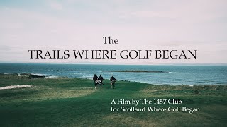 The Trails Where Golf Began [upl. by Dimond]