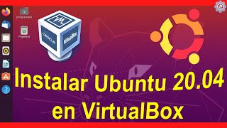 💥 Como INSTALAR Ubuntu 2004 en VirtualBox PASO a PASO [upl. by Blakeley]