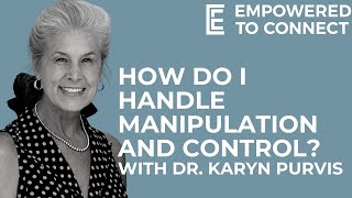 How Do I Handle Manipulation and Control [upl. by Eryn]