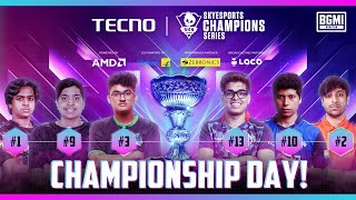 HINDI  CHAMPIONSHIP DAY  TECNO SKYESPORTS CHAMPIONS SERIES  BGMI  Godl Soul RNT Blind [upl. by Cheffetz]