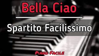 Bella Ciao  Piano Tutorial  Spartito Facilissimo  Piano Facile [upl. by Rehpotsirhk]