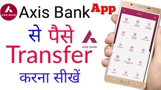 transfer money from axis bank app  Axis mobile banking money transfer to account [upl. by Carman313]