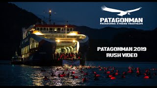 PATAGONMAN 2019  RUSH VIDEO [upl. by Kenay]