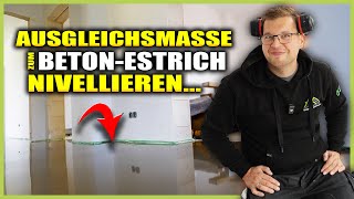 AUSGLEICHSMASSE SCHÜTTEN  Schiefen ESTRICHBETON nivellieren mit Ausgleich  Home Build Solution [upl. by Paluas631]