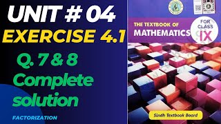 Class 9th Math  Exercise 41 Q7 amp 8 All parts  Chapter no 4  Factorization  Sindh Board [upl. by Yesnnyl]