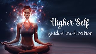 A Deeper Connection with Your Higher Self Guided Meditation [upl. by Brightman]