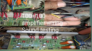 100  100 amplifier wiring and sound testing [upl. by Romy833]