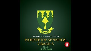 Merietetoekennings GRAAD 6  2024 [upl. by Otrebmal537]