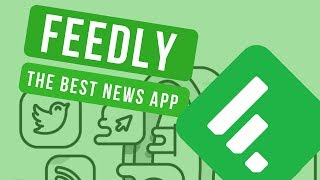 Feedly  The best news curation app [upl. by Oaoj119]