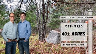 SALE PENDING OffGrid 40± Acres  Maine Real Estate [upl. by Leonardo]