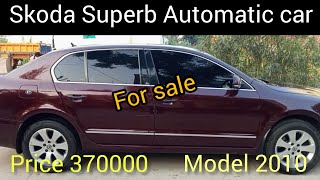 Automatic car SKODA SUPERB variant diesel car price 370000 purchase at low price attapur213 hyderabd [upl. by Gargan]