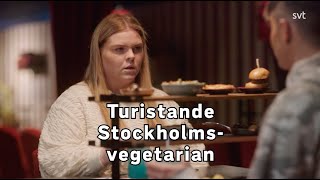 Turistande Stockholmsvegetarian [upl. by Ngo]