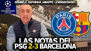 DEMBELÉ RAPHINHA MBAPPÉ LEWANDOWSKI CUBARSÍ LAS NOTAS 1X1 DEL PSG vs BARCELONA  CHAMPIONS [upl. by Ynned854]