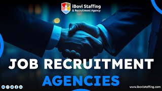 Job Recruitment Agencies  Recruitment Agencies in USA  iBovi Staffing [upl. by Nnaes]