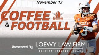 Coffee amp Football  November 13  2 Seed in College Football Playoff  Texas Longhorns  Recruiting [upl. by Home]