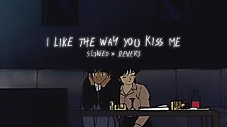 Artemas  I Like The Way You Kiss Me  Slowed  Reverb [upl. by Ritchie]