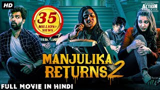 MANJULIKA RETURNS 2 2022 New Released Hindi Dubbed Movie  Adith Arun Pujita P South Movie 2022 [upl. by Targett405]