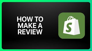 How To Make A Review On Shopify Tutorial [upl. by Widera]