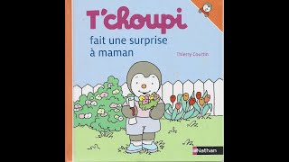 Lecture de Tchoupi fait une surprise à maman [upl. by Cotterell]