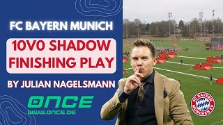 FC Bayern Munich  10v0 shadow finishing play by Julian Nagelsmann [upl. by Pearce]