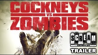 Cockneys Vs Zombies 2012  Official Trailer HD [upl. by Naitsabas320]