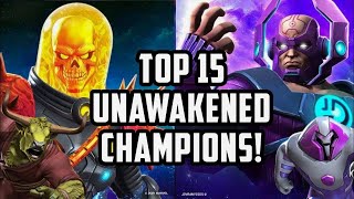 MCOC  TOP 15 Unawakened Champions to RANK 4  MAY 2024  MARVEL CONTEST OF CHAMPIONS [upl. by Yrreb448]