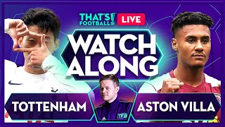 TOTTENHAM vs ASTON VILLA  Mark Goldbridge LIVE [upl. by Sardse6]