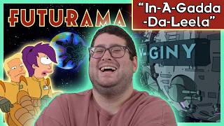 INAGADDADALEELA  Futurama 7x02 Reaction  FIRST TIME WATCHING [upl. by Most]