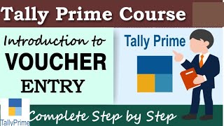 Introduction to Voucher Entry in Tally Prime  purchase voucher entry in tally prime tallyprime [upl. by Kciremed]