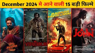 December Upcoming Movies 2024  December Release Movies 2024 [upl. by Clarence28]