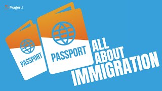 All About Immigration  Marathons  PragerU [upl. by Lasorella]