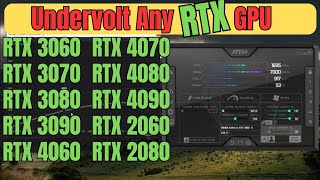 How to Undervolt any RTX GPU [upl. by Jorgensen256]